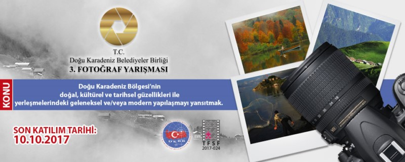 DOĞU KARADENİZ BELEDİYELER BİRLİĞİ (DKBB) 3. FOTOĞRAF YARIŞMASI - Son Katılım Tarihi: 10.10.2017
